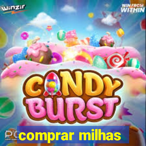 comprar milhas